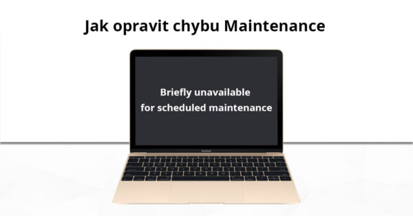 Jak opravit chybu maintenance